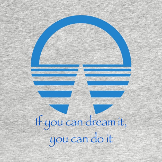 if you can dream it by Daves Disney View